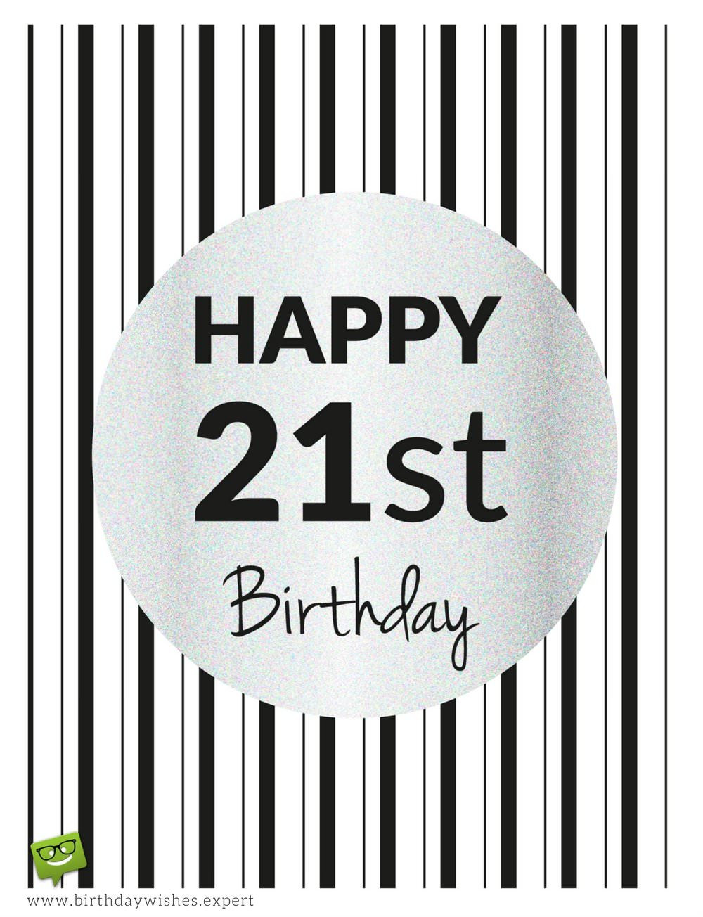 Happy 21st Birthday Funny
 Birthday Wishes for 21st Birthday
