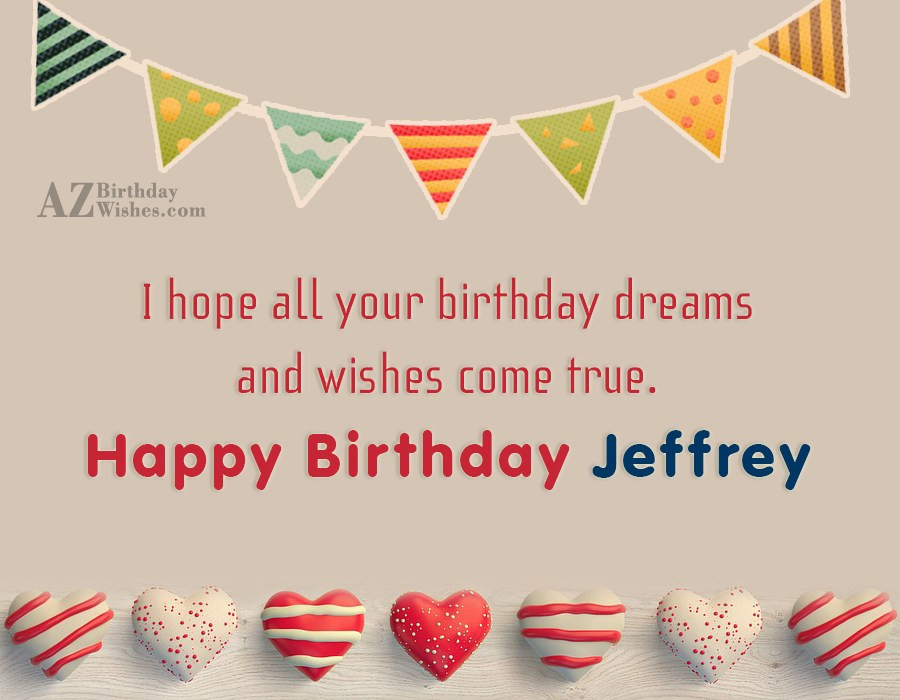 Happy Birthday Jeff Funny
 Happy Birthday Jeffrey