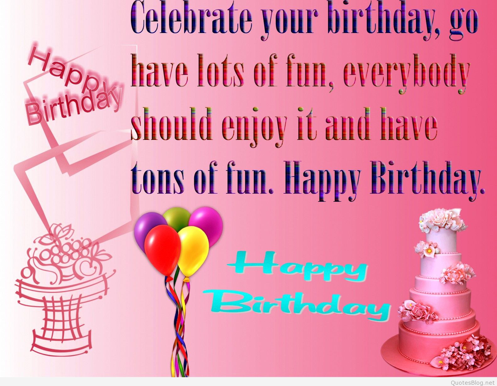Happy Birthday Quotes For Her
 Happy Birthday Wishes for the Day