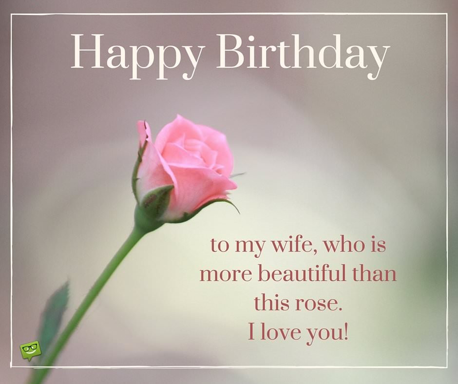 Happy Birthday Quotes For Wife
 Happy Birthday that Make an Impression