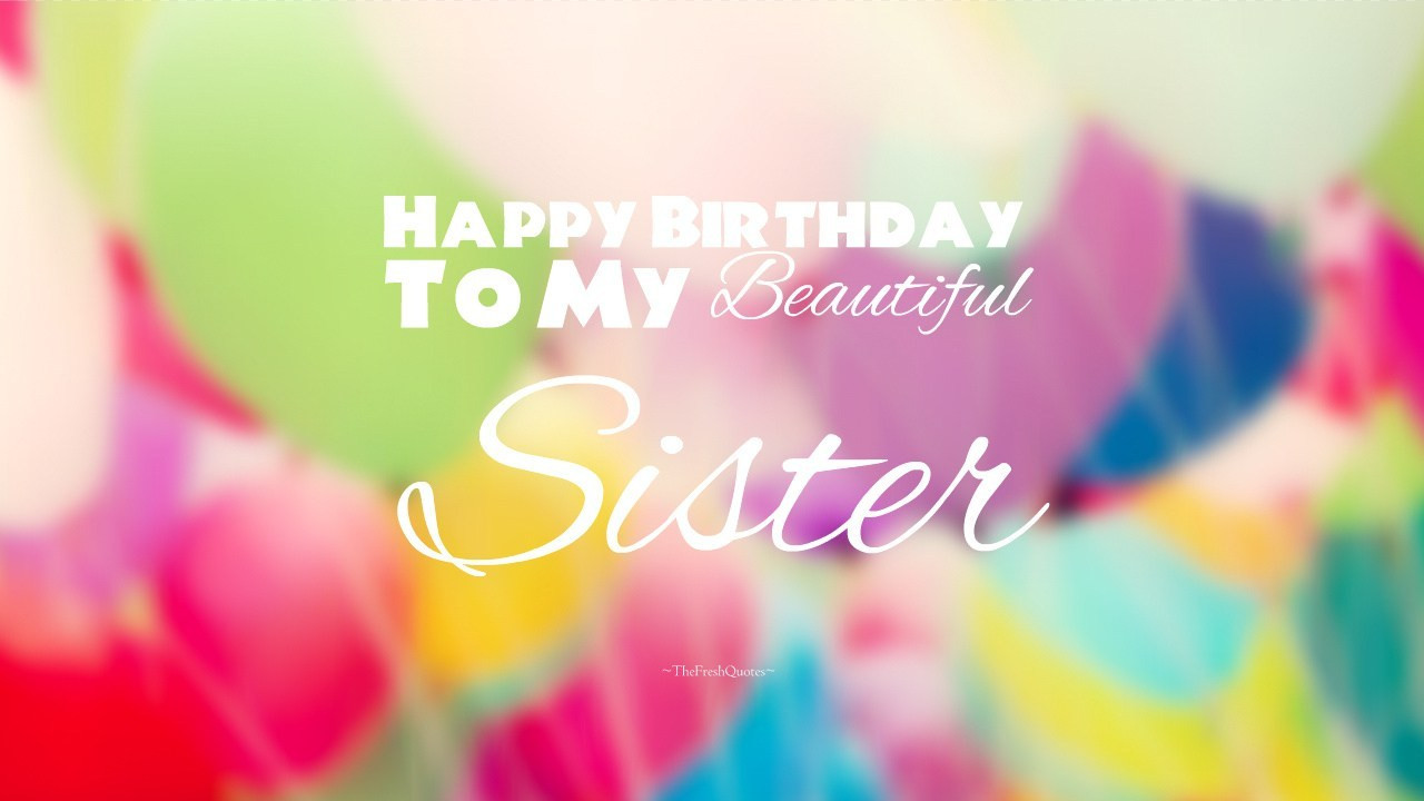 Best ideas about Happy Birthday Sis Funny Quotes
. Save or Pin 40 Cute & Funny Happy Birthday Sister Wishes ⋆ The Fresh Now.