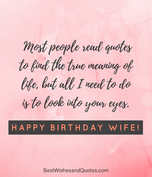 Happy Birthday Wife Quote
 Happy Birthday Wife Say Happy Birthday with a Lovely Quote