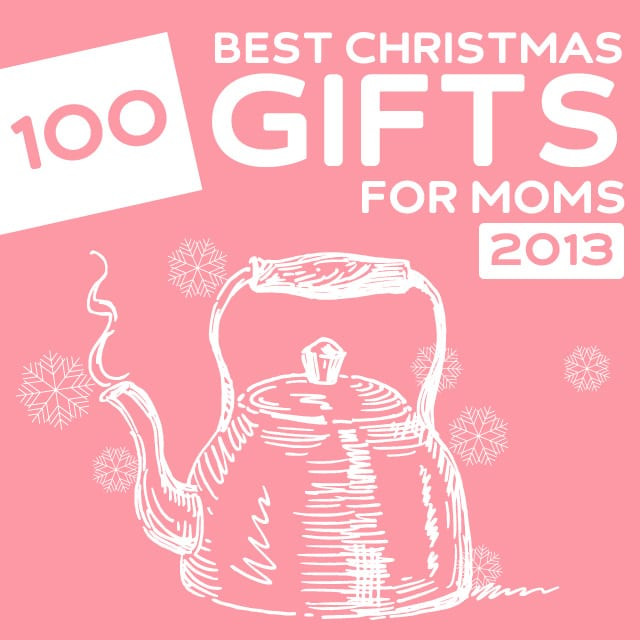 Holiday Gift Ideas For Mom
 100 Best Christmas Gifts for Moms love these unique and