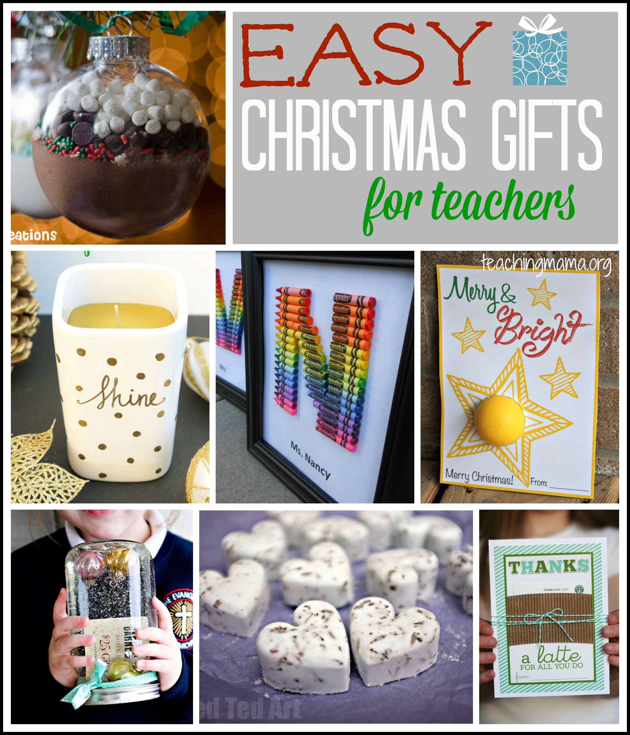 Holiday Gift Ideas For Teacher
 Easy Christmas Gifts for Teachers