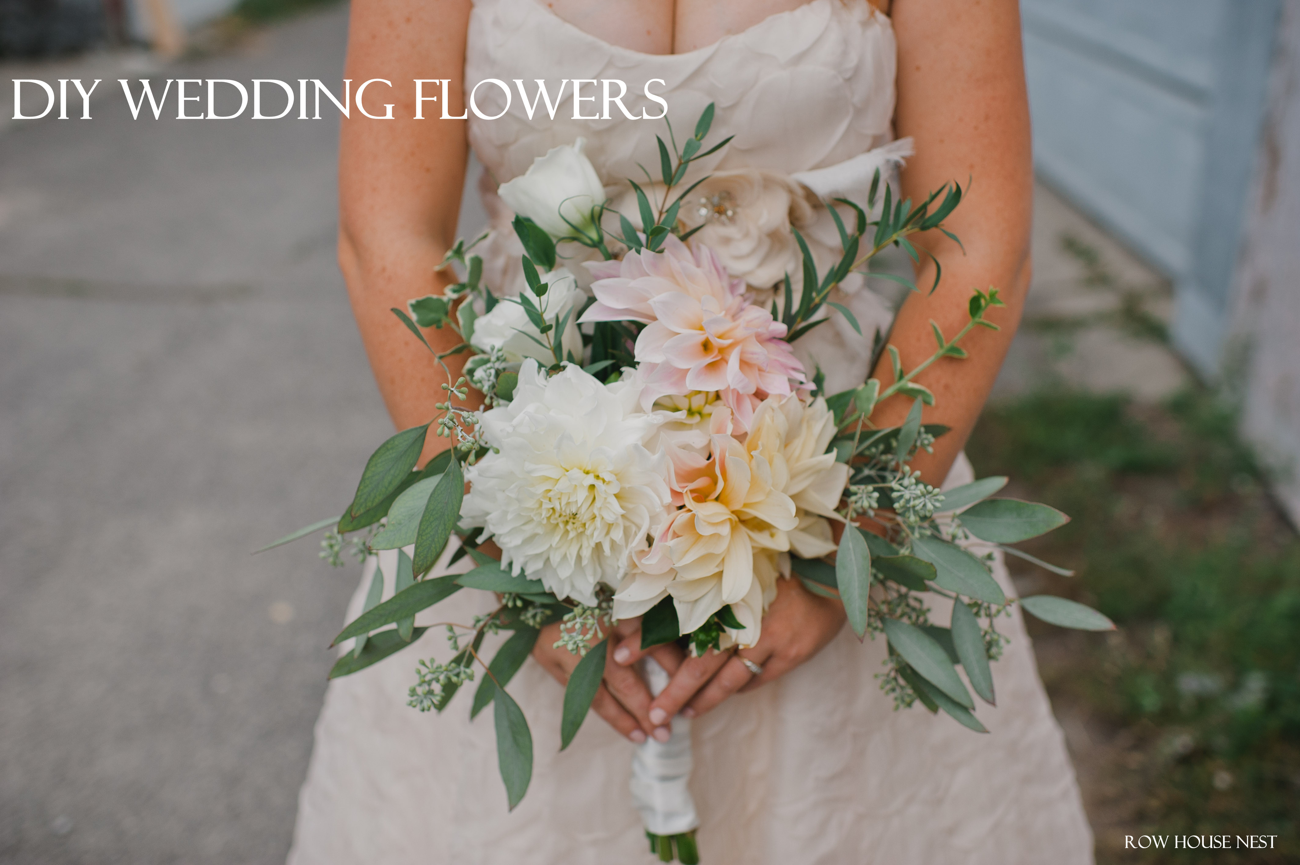 How To DIY Wedding Flowers
 DIY Wedding Flowers