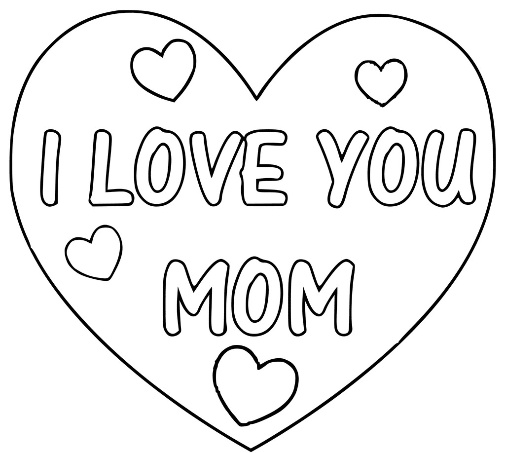 I Love You Mom Coloring Pages
 I Love You Coloring Pages coloringsuite