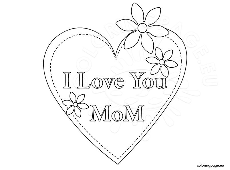I Love You Mom Coloring Pages
 Mother s day 2015 I love you mom