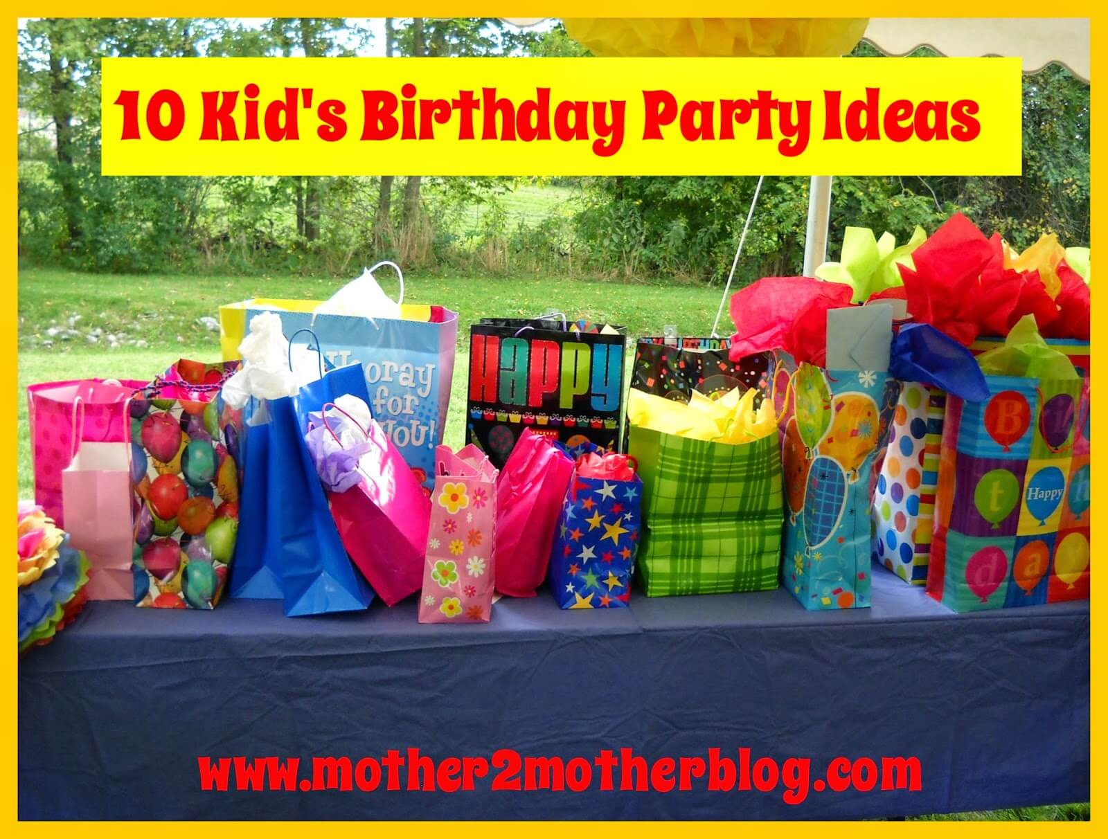 Kids Birthday Gift Ideas
 10 Kid s Birthday Party Ideas mother2motherblog