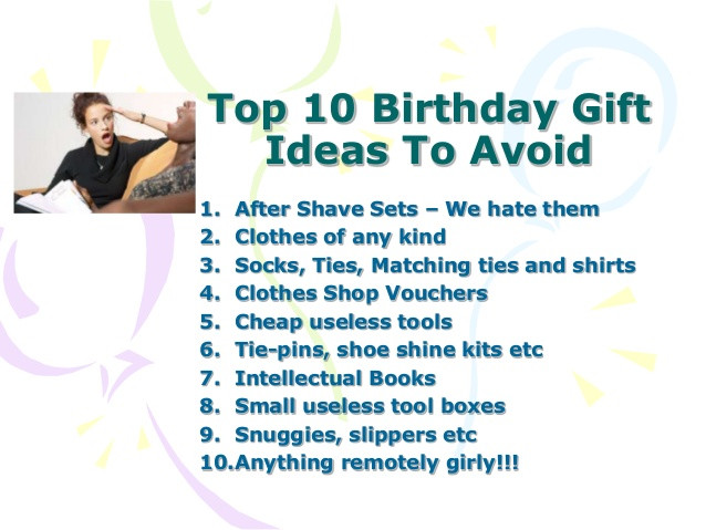 Male Birthday Gift Ideas
 Birthday Gift Ideas For Men Who Have Everything