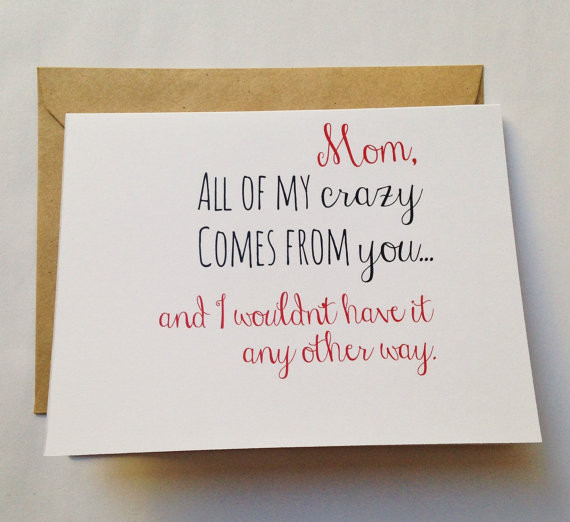 Best ideas about Mom Birthday Funny
. Save or Pin Mom Card Mother s Day Card Mom Birthday Card Funny Now.