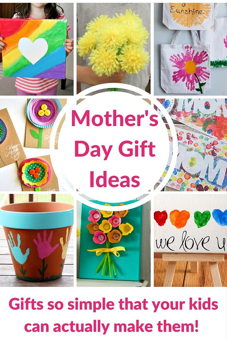Mother Days Gift Ideas To Make
 Mother s Day Gift Ideas at YOUR kids can ACTUALLY