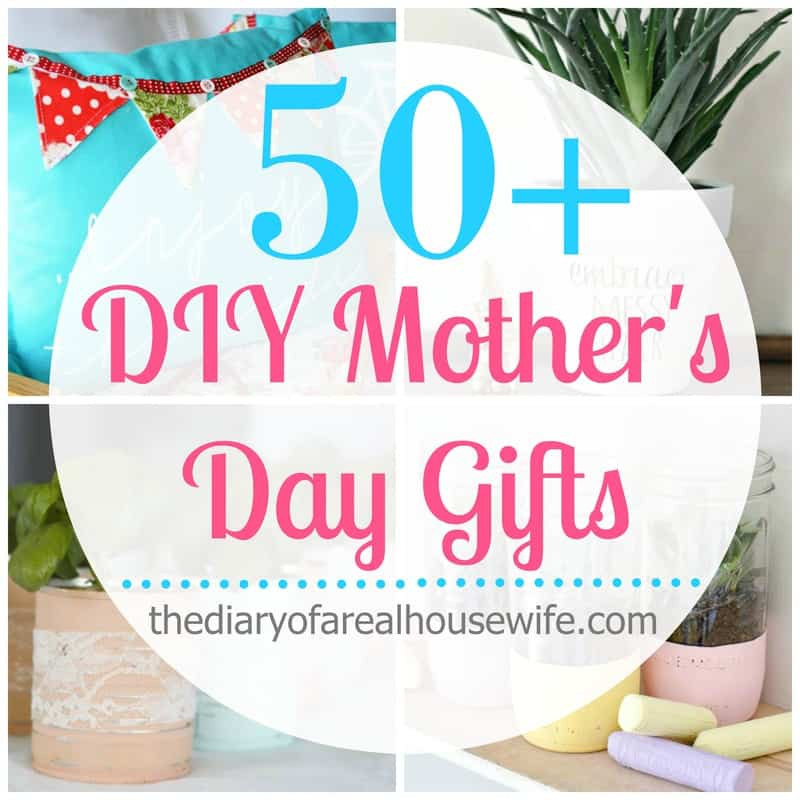 Mothers Day Diy Gift Ideas
 DIY Mother s Day Gift Ideas The Diary of a Real Housewife