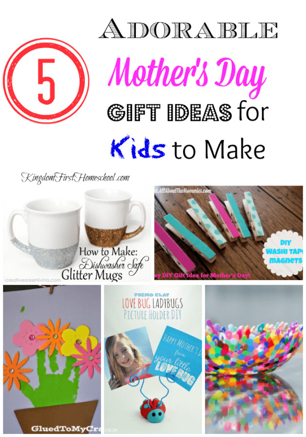 Mothers Day Gift Ideas To Make
 5 Adorable Mother s Day Gift Ideas for Kids to Make