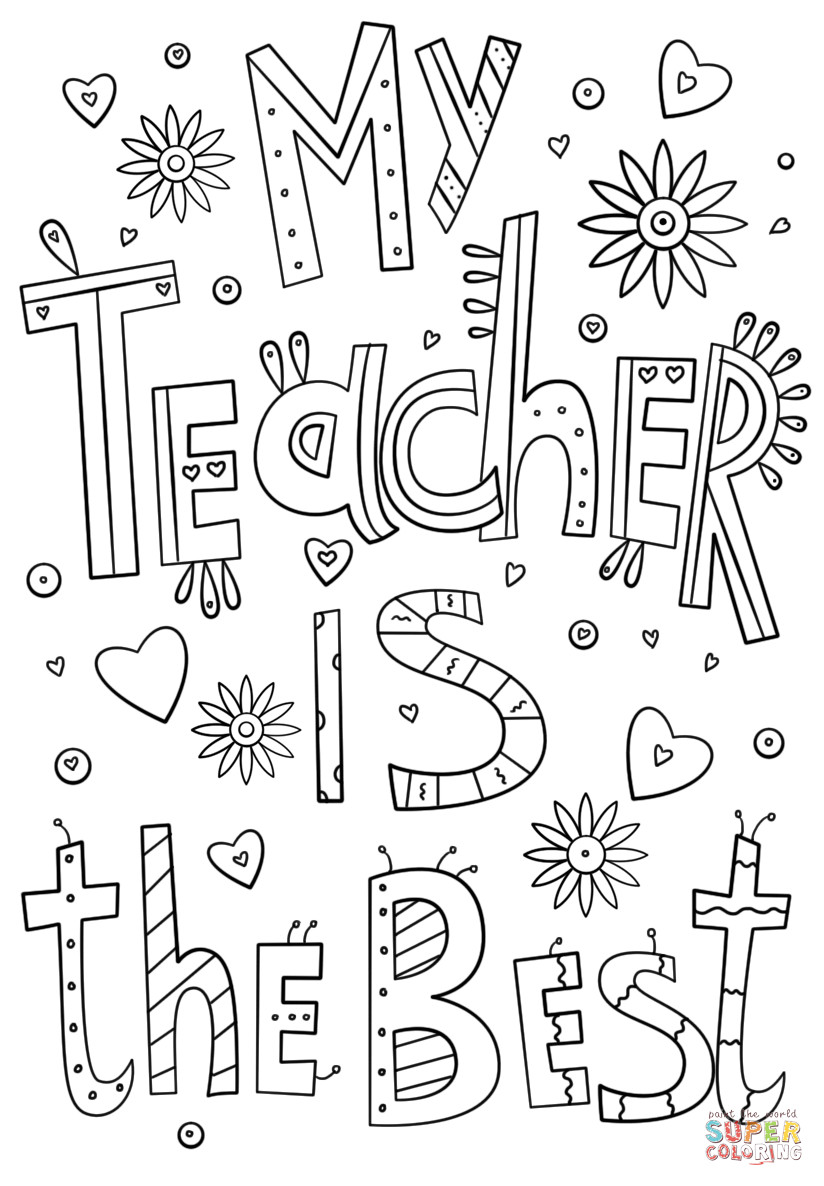 Printable Coloring Pages For Teachers
 My Teacher is the Best Doodle coloring page