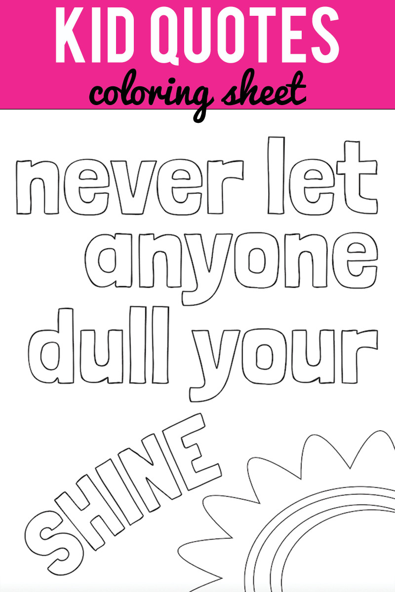 Quote Coloring Pages For Kids
 Kid Quote Coloring Pages Capturing Joy with Kristen Duke