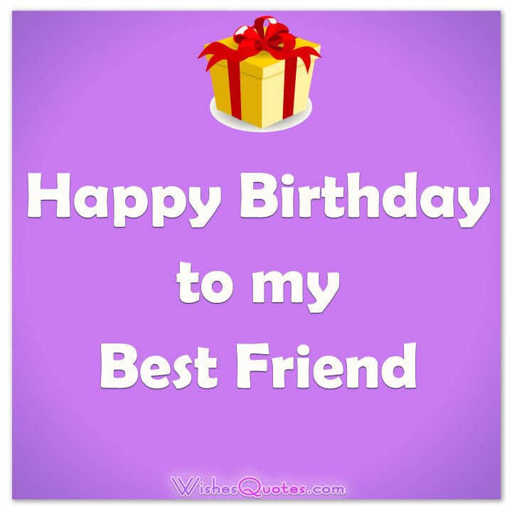 Quote For Best Friend Birthday
 Best Friend Birthday Quotes QuotesGram