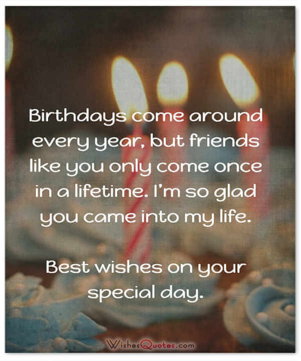 Quote For Best Friend Birthday
 Happy Birthday Friend 100 Amazing Birthday Wishes for