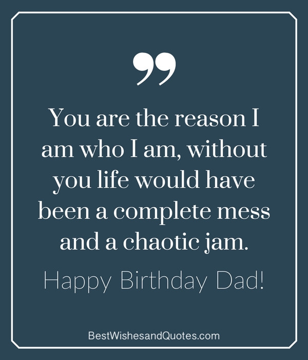 Best ideas about Quote For Dads Birthday
. Save or Pin Happy Birthday Dad 40 Quotes to Wish Your Dad the Best Now.