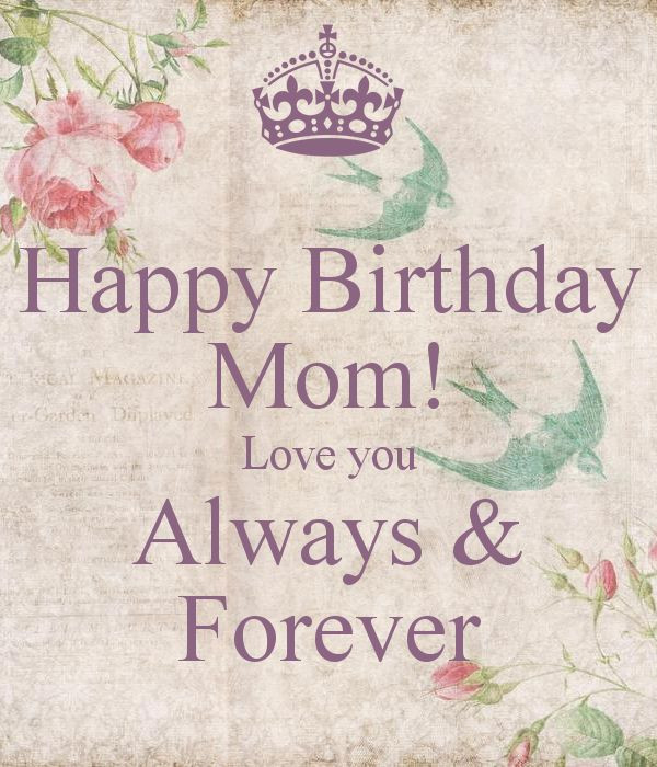 Quote For Mothers Birthday
 101 Happy Birthday Mom Quotes and Wishes with