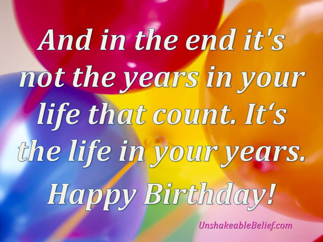 Quotes About Birthday
 Birthday Quotes
