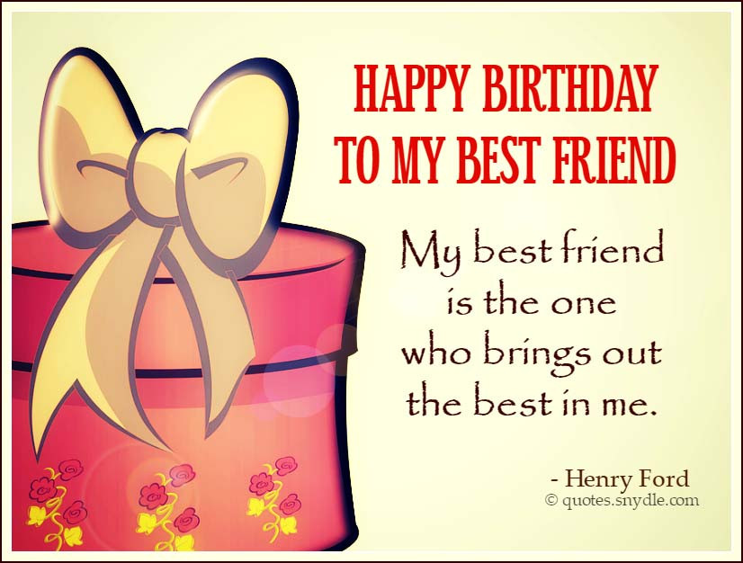 Quotes For Best Friend Birthday
 Best Friend Birthday Quotes Quotes and Sayings