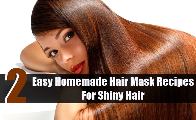 Shiny Hair DIY
 Easy Homemade Hair Mask Recipes for Shiny Hair