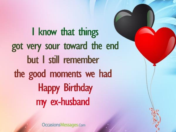 Best ideas about Should I Wish My Ex Happy Birthday
. Save or Pin Happy Birthday Wishes for Ex Husband Occasions Messages Now.