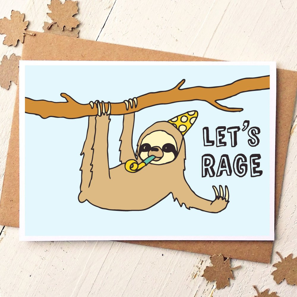 Sloth Birthday Card
 Funny Friend Card Sloth Card Funny Birthday Card