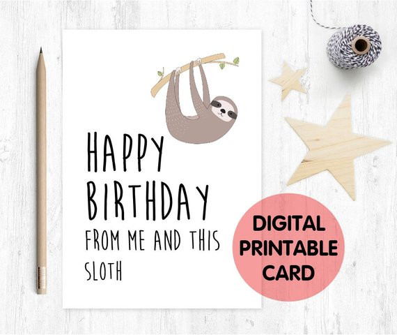 Sloth Birthday Card
 PRINTABLE sloth birthday card funny sloth birthday card