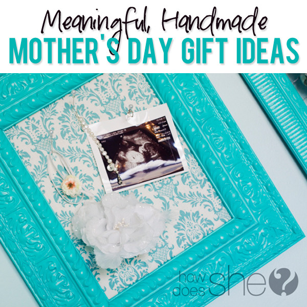Small Mothers Day Gift Ideas
 Meaningful Handmade Mother s Day Gift Ideas