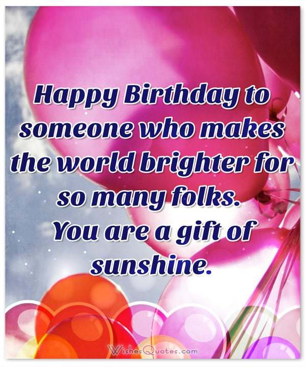 Special Friendship Birthday Wishes
 Deepest Birthday Wishes and for Someone Special in