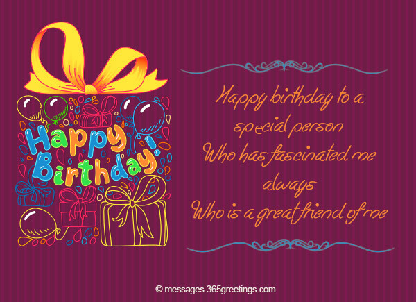 Special Friendship Birthday Wishes
 Birthday Wishes for Someone Special 365greetings