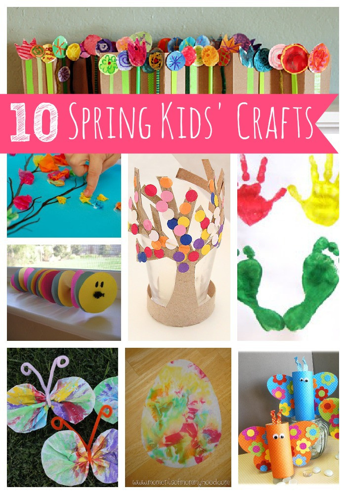 Spring Crafts For Toddlers
 10 Spring Kids’ Crafts