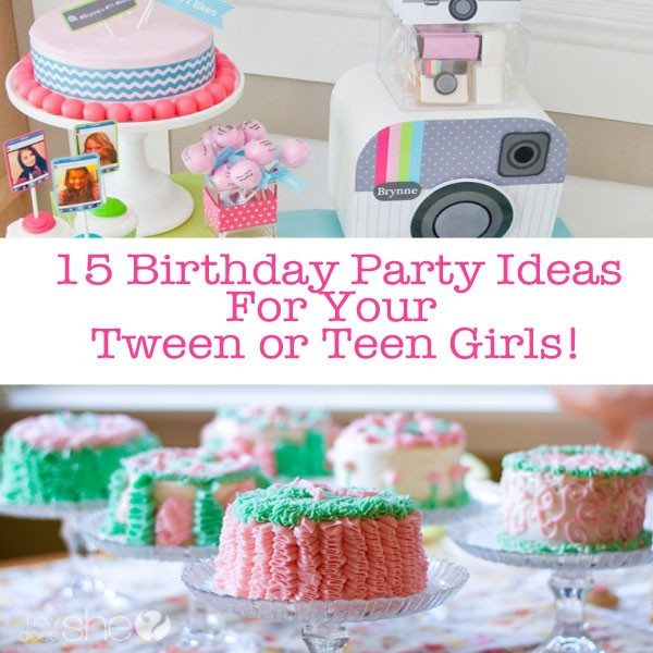 Teen Girl Birthday Party
 15 Teen Birthday Party Ideas For Teen Girls