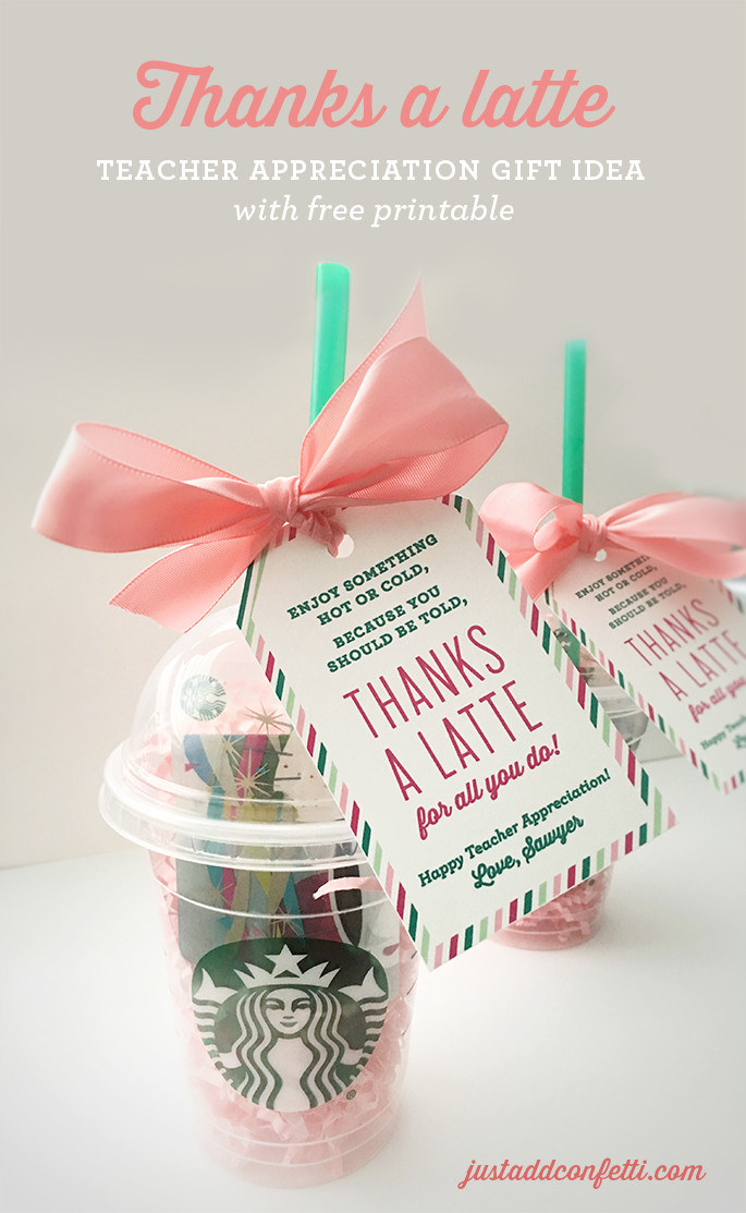 Thank You Gift Ideas For Teachers
 Thanks A Latte Teacher Appreciation Gift Idea with free