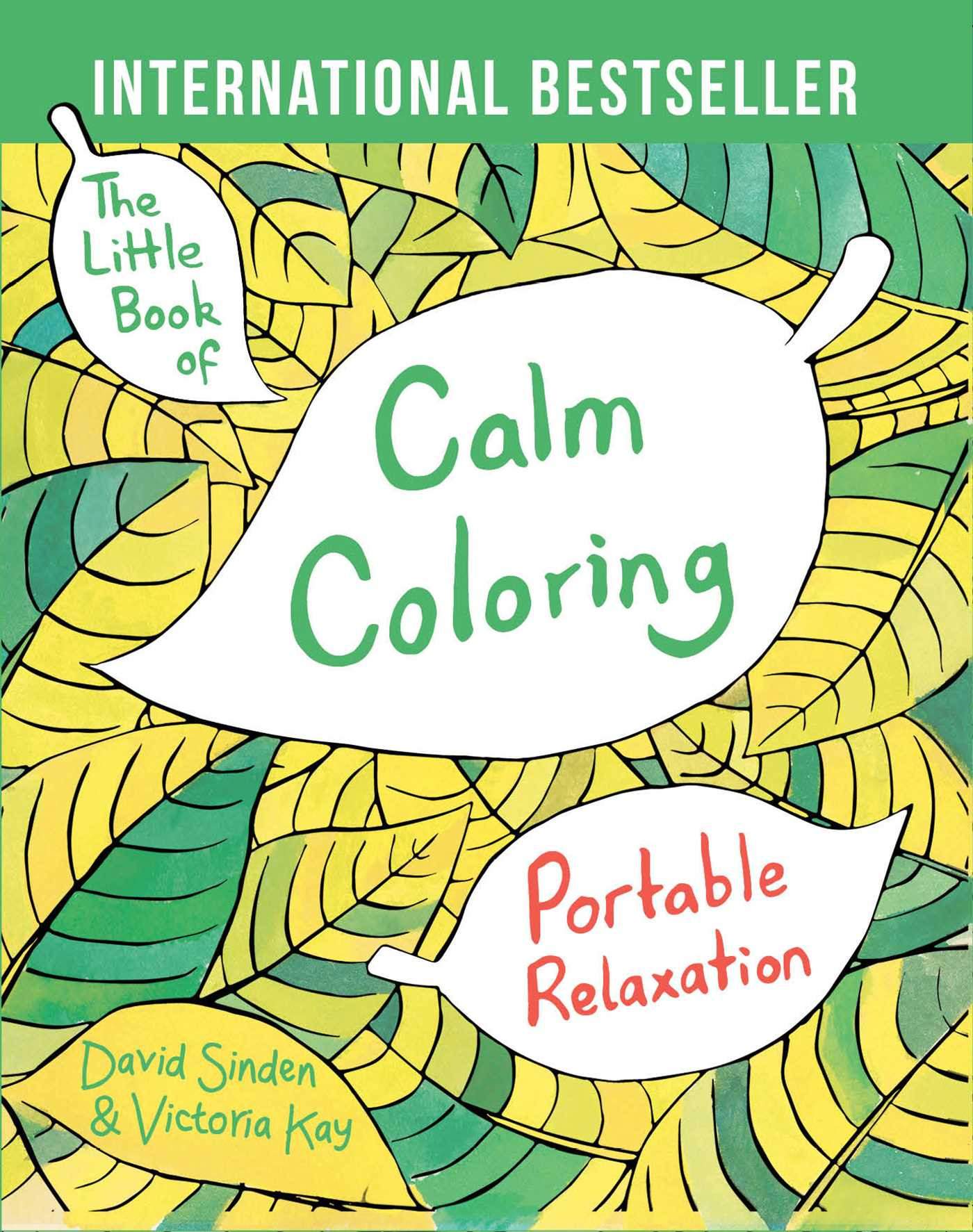 The Calm Coloring Book
 The Little Book of Calm Coloring