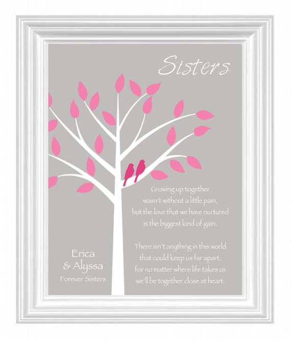 Unique Birthday Gifts For Sisters
 SISTERS t print Personalized t for your Sister