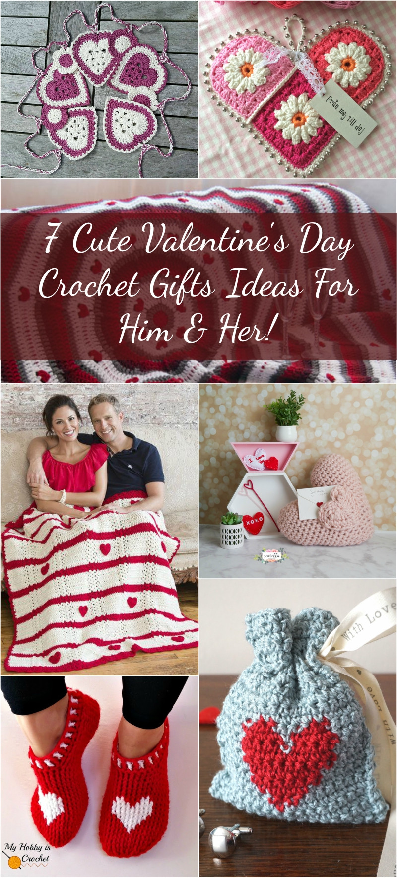 Valentine'S Day Gift Ideas For Him
 7 Cute Valentine s Day Crochet Gifts Ideas For Him & Her