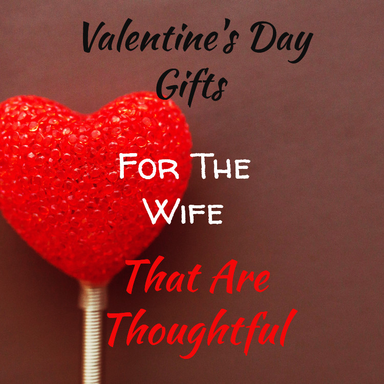 Best ideas about Valentines Day Gift Ideas For Wife
. Save or Pin Valentine s Day Gifts For The Wife That Are Thoughtful Now.