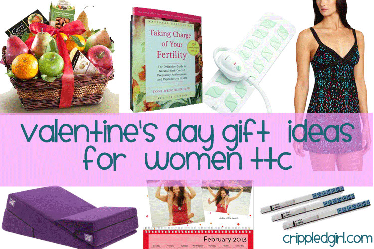 Valentines Gift Ideas For Women
 Valentine s Day Gifts for TTC Women Crippled Girl