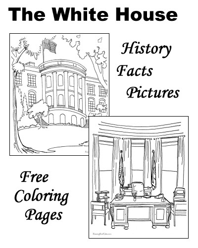 White House Coloring Sheets For Kids
 The White House History Facts and Coloring pages