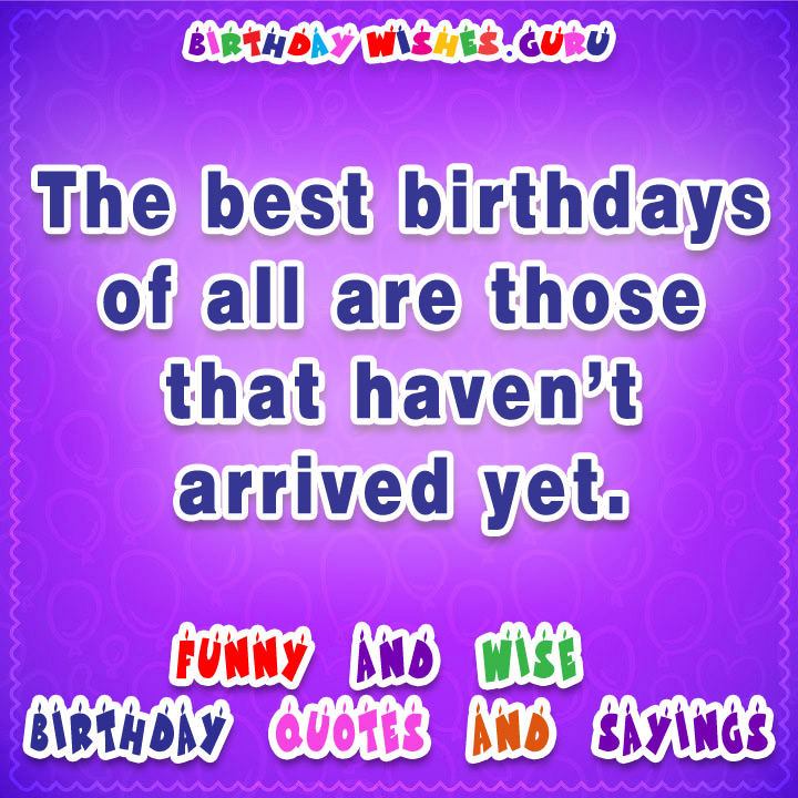 Best ideas about Best Birthday Quotes
. Save or Pin Funny Birthday Wishes and Messages Now.