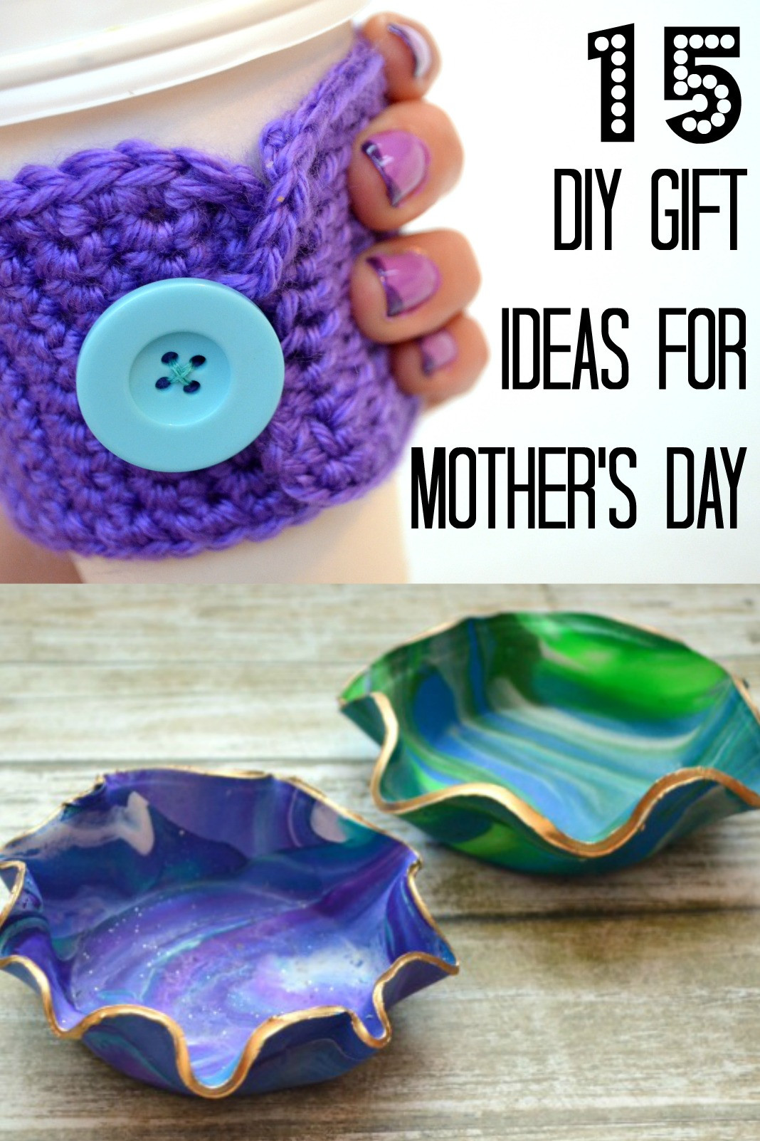 Best ideas about DIY Mothers Day Gifts
. Save or Pin 15 DIY Mother s Day Gift Ideas Amy Latta Creations Now.