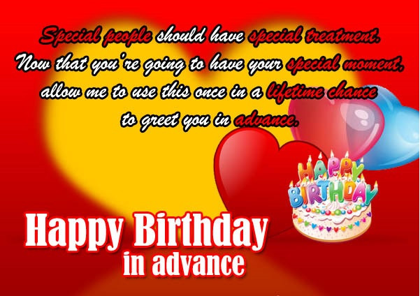 Best ideas about Early Birthday Wishes
. Save or Pin Happy Birthday In Advance Now.