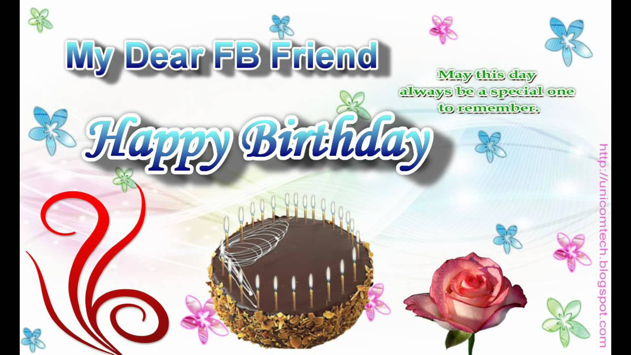 Best ideas about Fb Birthday Wishes
. Save or Pin Free Birthday Greeting e Card to My Dear FB Friend Now.