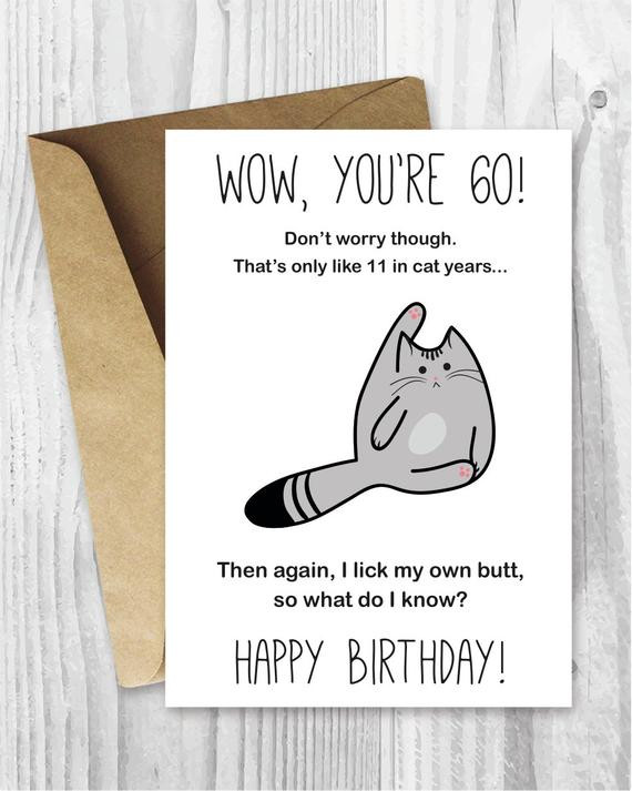 Best ideas about Funny 60th Birthday Cards
. Save or Pin 60th Birthday Card Printable Birthday Card Funny Cat Now.