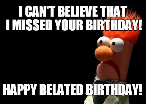 Best ideas about Funny Belated Birthday Memes
. Save or Pin Best Belated Happy Birthday Memes Trolls Funny Quotes Now.