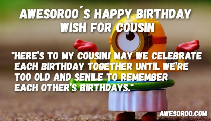 Best ideas about Funny Cousin Birthday
. Save or Pin 204 [BEST] Happy Birthday Cousin Status Quotes & Wishes Now.