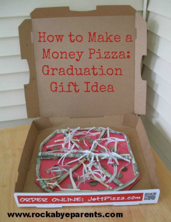 Best ideas about Funny Graduation Gift Ideas
. Save or Pin How To Make A Money Pizza A Fun Way to Give a Money Gift Now.