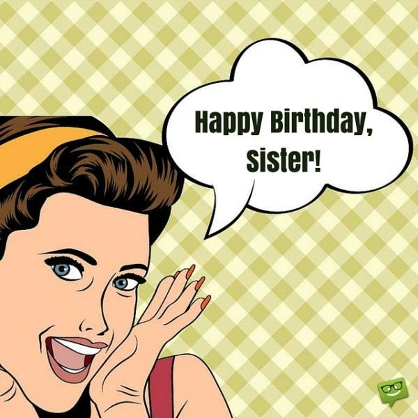 Best ideas about Funny Happy Birthday Sister
. Save or Pin 200 Great Birthday for Free Download & Sharing Now.